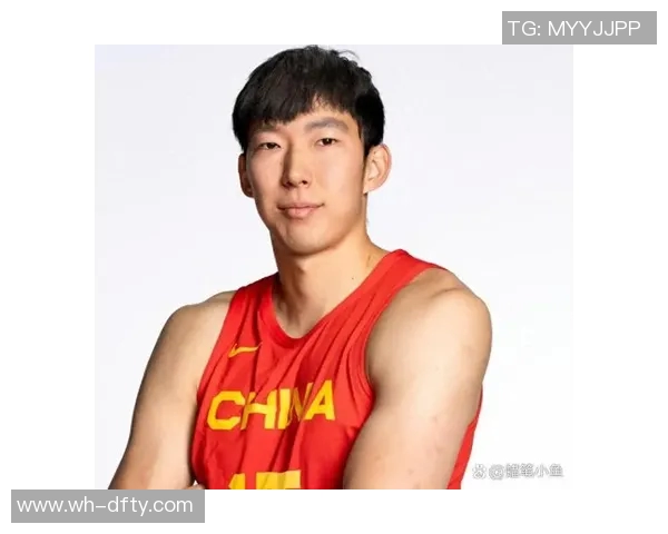 周琦在国际赛场的崛起与挑战:从篮球新星到中国男篮的中流砥柱